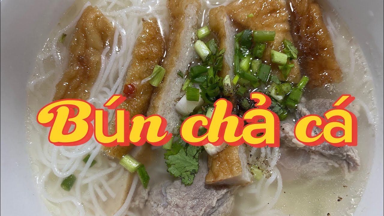 Cách nấu món bún chả cá nước lèo nhà làm ngon nhanh