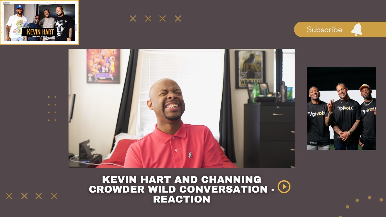 The Pivot Kevin Hart and Channing Crowder's Wild Conversation Reaction
