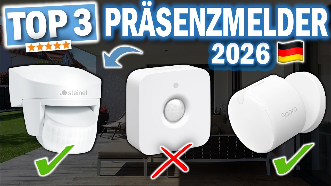 TOP 3 PRÄSENZMELDER 2026 - Welcher Bewegungsmelder in der Beste?