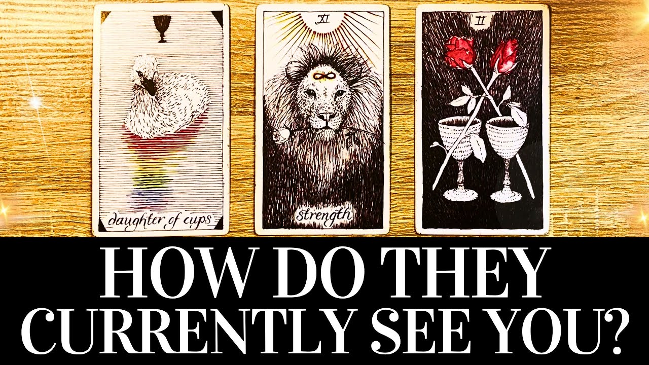 PICK A CARD 👀❤️ HOW DO THEY CURRENTLY SEE YOU? 🔮 WHAT THEY TRULY THINK OF YOU? ❤️ 👀 Tarot Reading 🔮