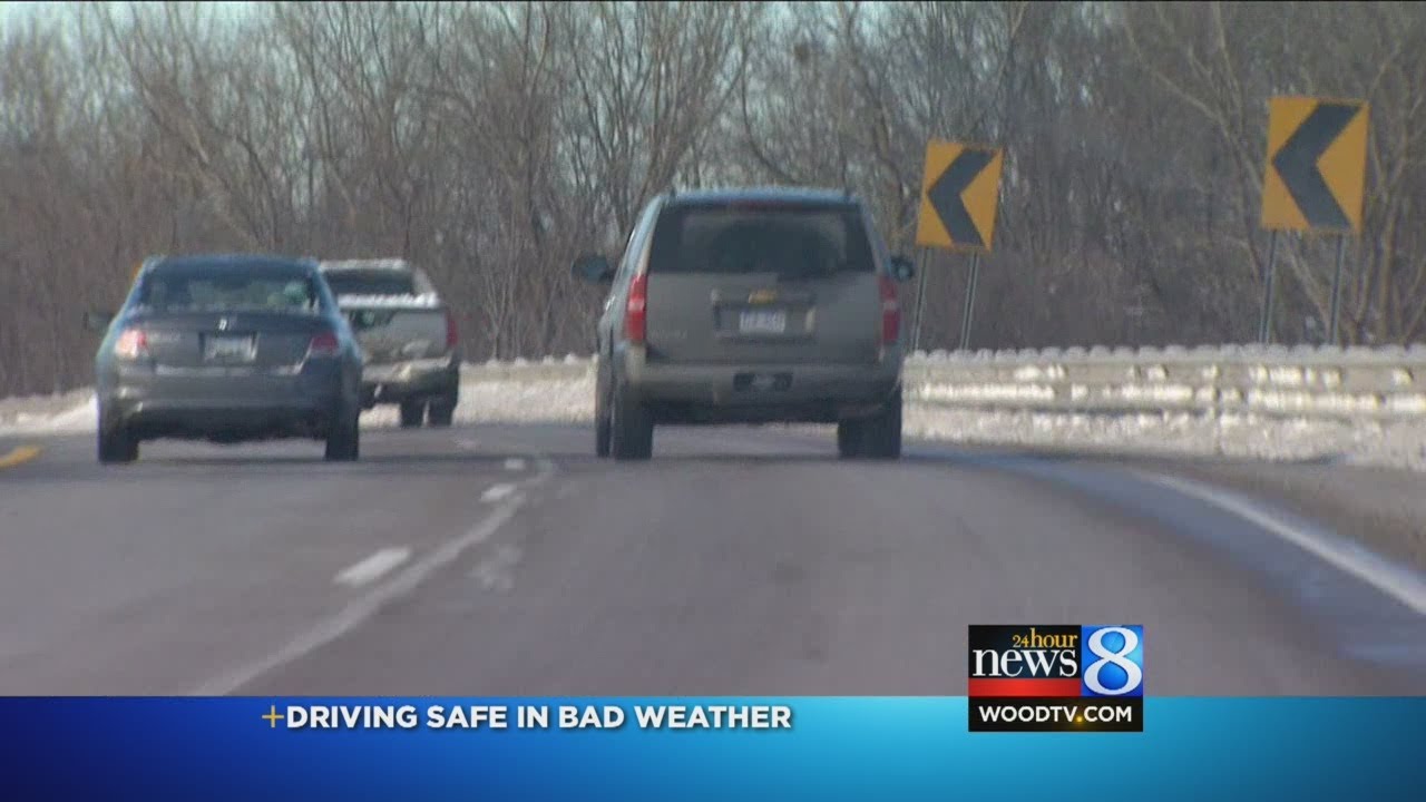 Driving Safe in Bad Weather