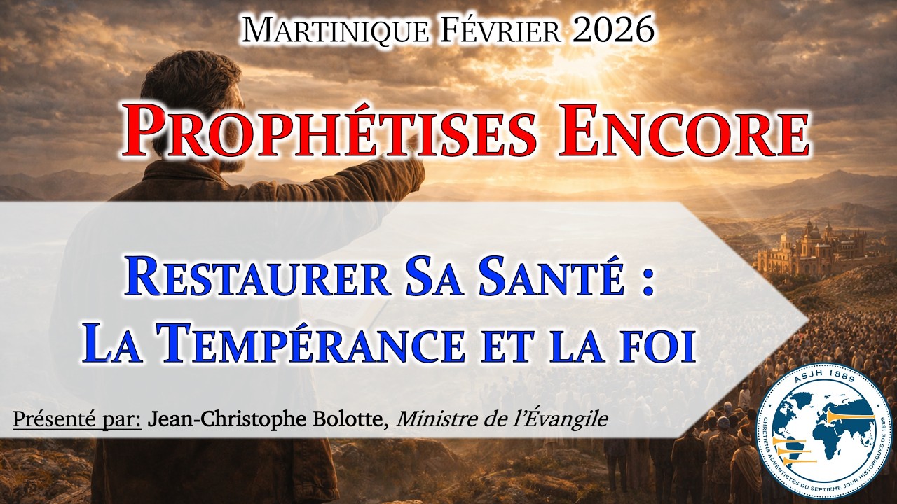 Séminaire février 2026 — #12 Restaurer Sa Santé: La Tempérance et la Foi