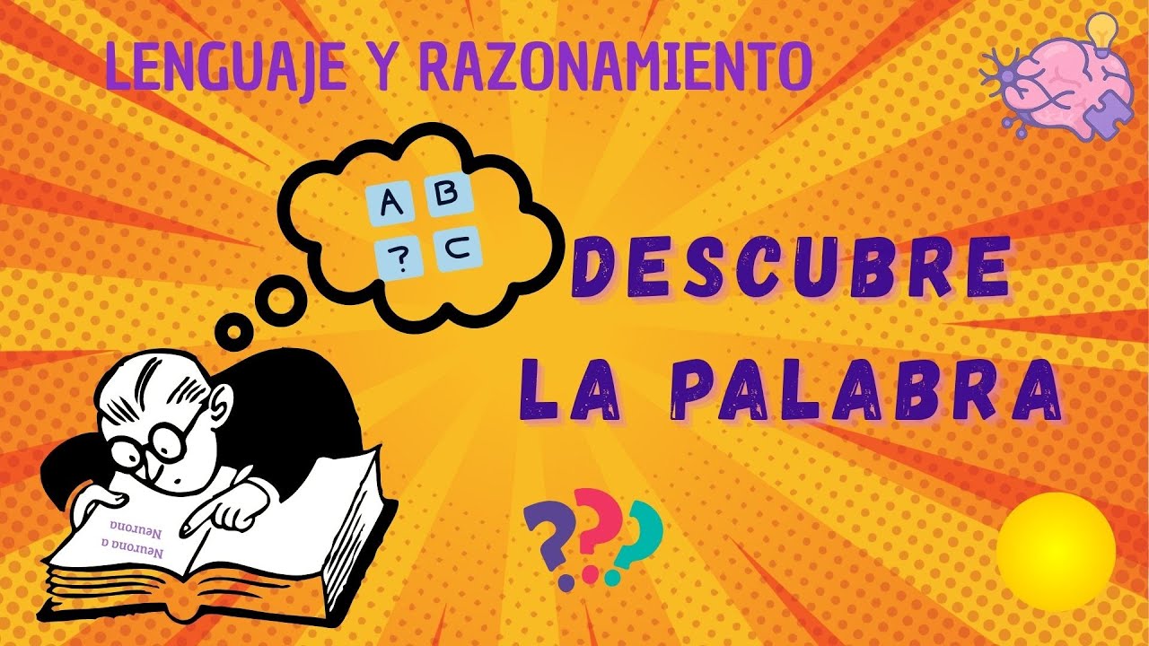 🧩Descubre la palabra🧩 Ejercicio de Razonamiento y Lenguaje / Nivel medio