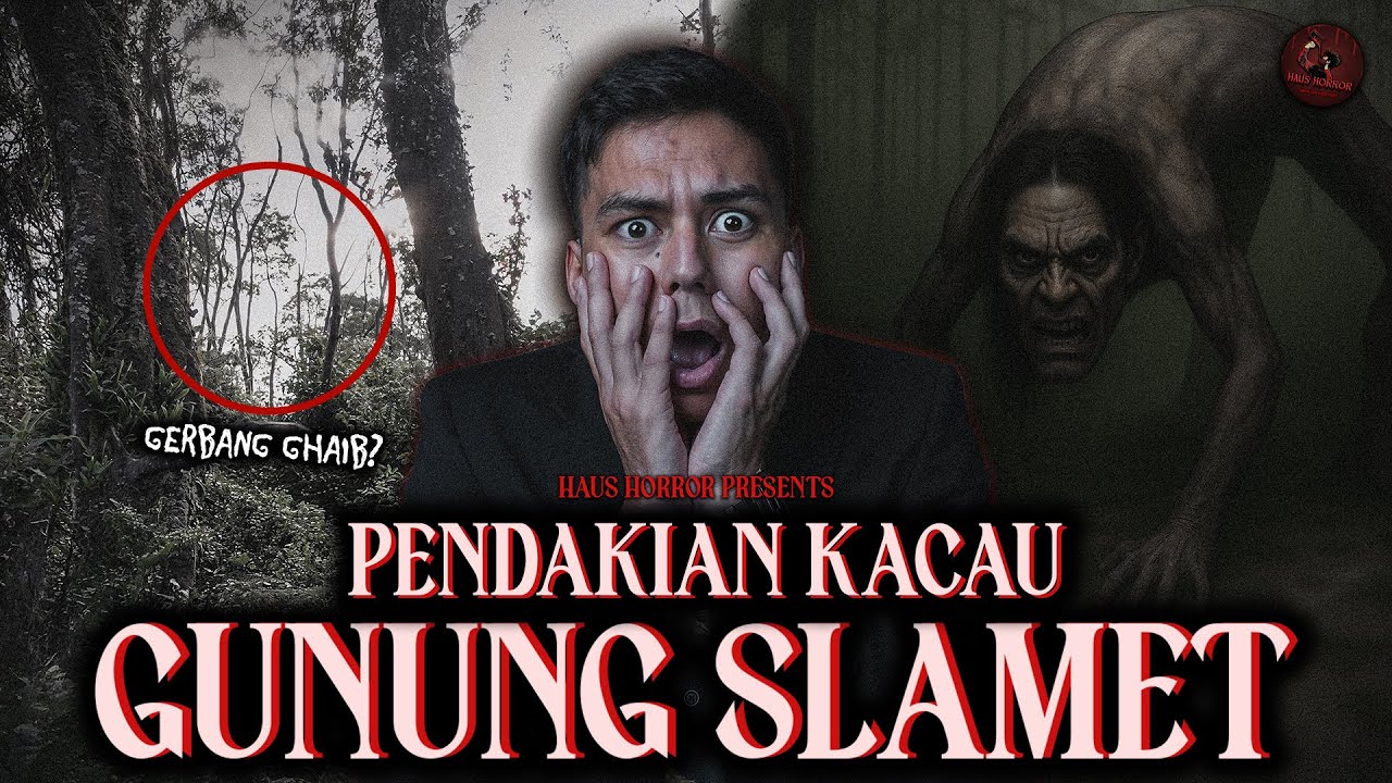 CHAOS DI GUNUNG SLAMET: SUARA BEBEK, SOSOK KAYANG, DAN GERBANG GHAIB?! | HH #184