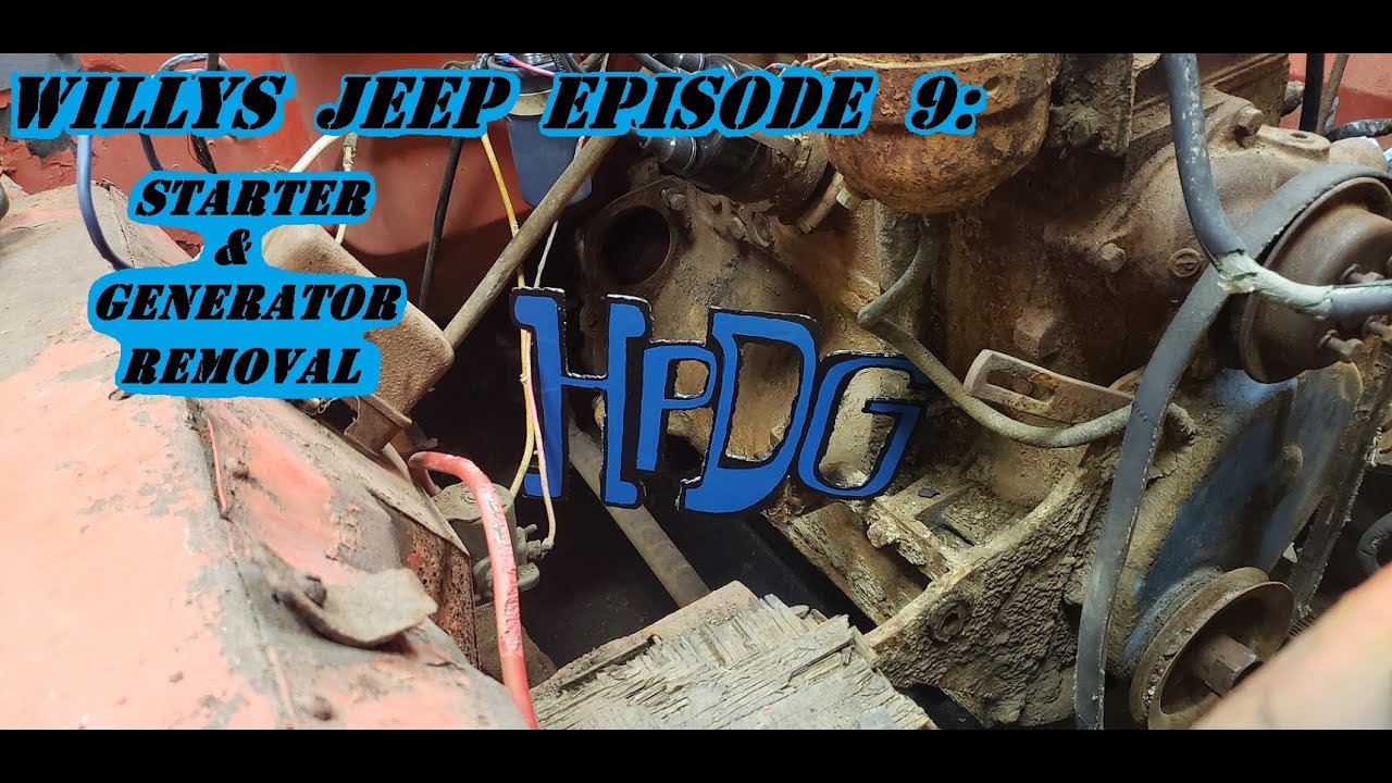Эпизод 9: Снятие стартера и генератора на Willys Jeep