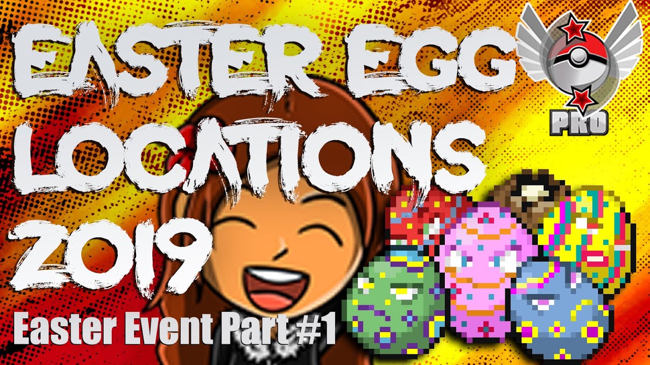 Easter Event 2019 #1 - Egg Locations!