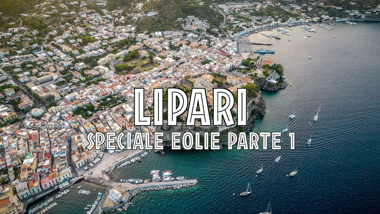 Lipari - Speciale Eolie 1  | Sicily's Journey • 4K