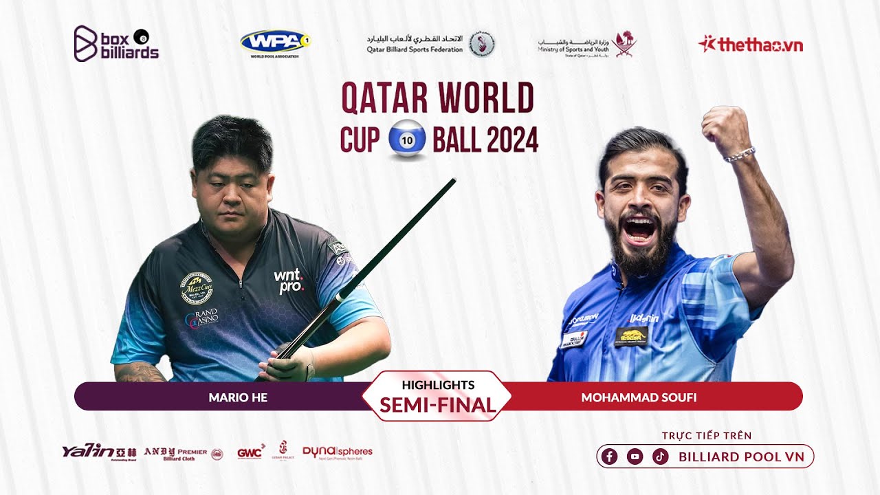 HIGHLIGHTS | BÁN KẾT | MARIO HE VS MOHAMMAD SOUFI | QATAR WORLD CUP 10 BALL 2024