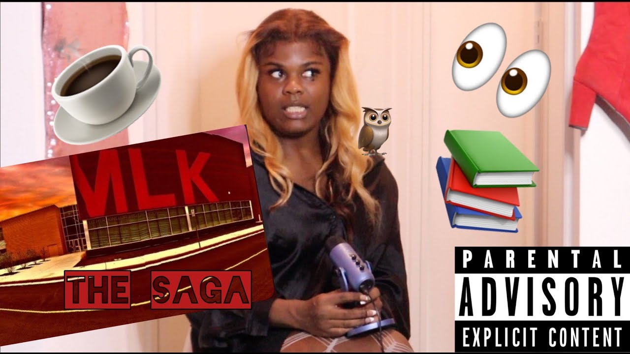 MLK HIGH....storytime PT.1