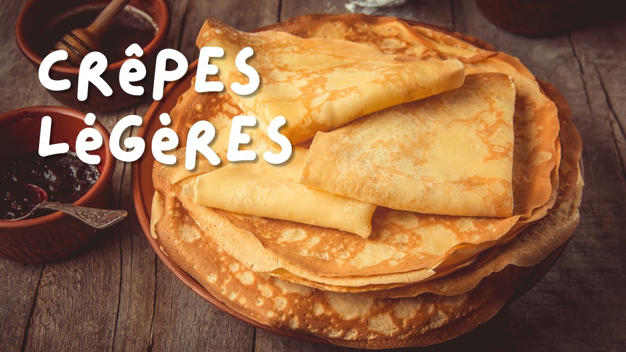 recette de crêpes très légère et simple