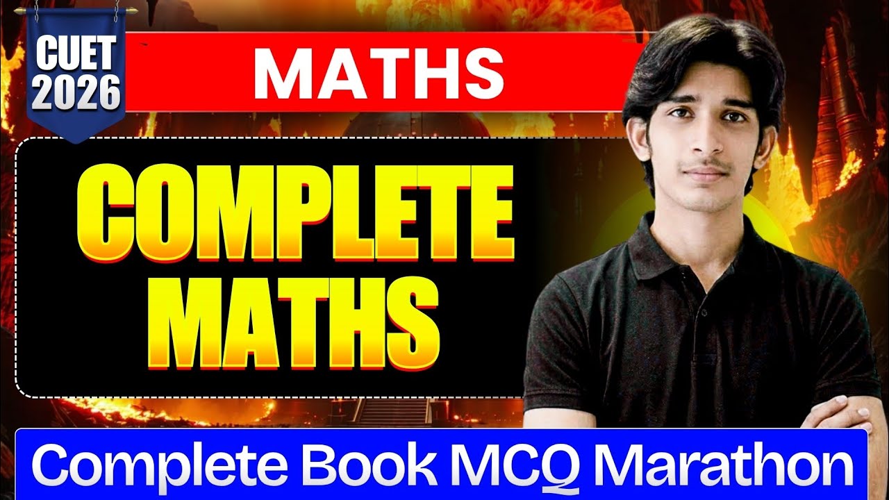 Complete Mathematics Syllabus Revision Cuet 2026 🔥 Nothing will come out of this! Most Expected MCQs
