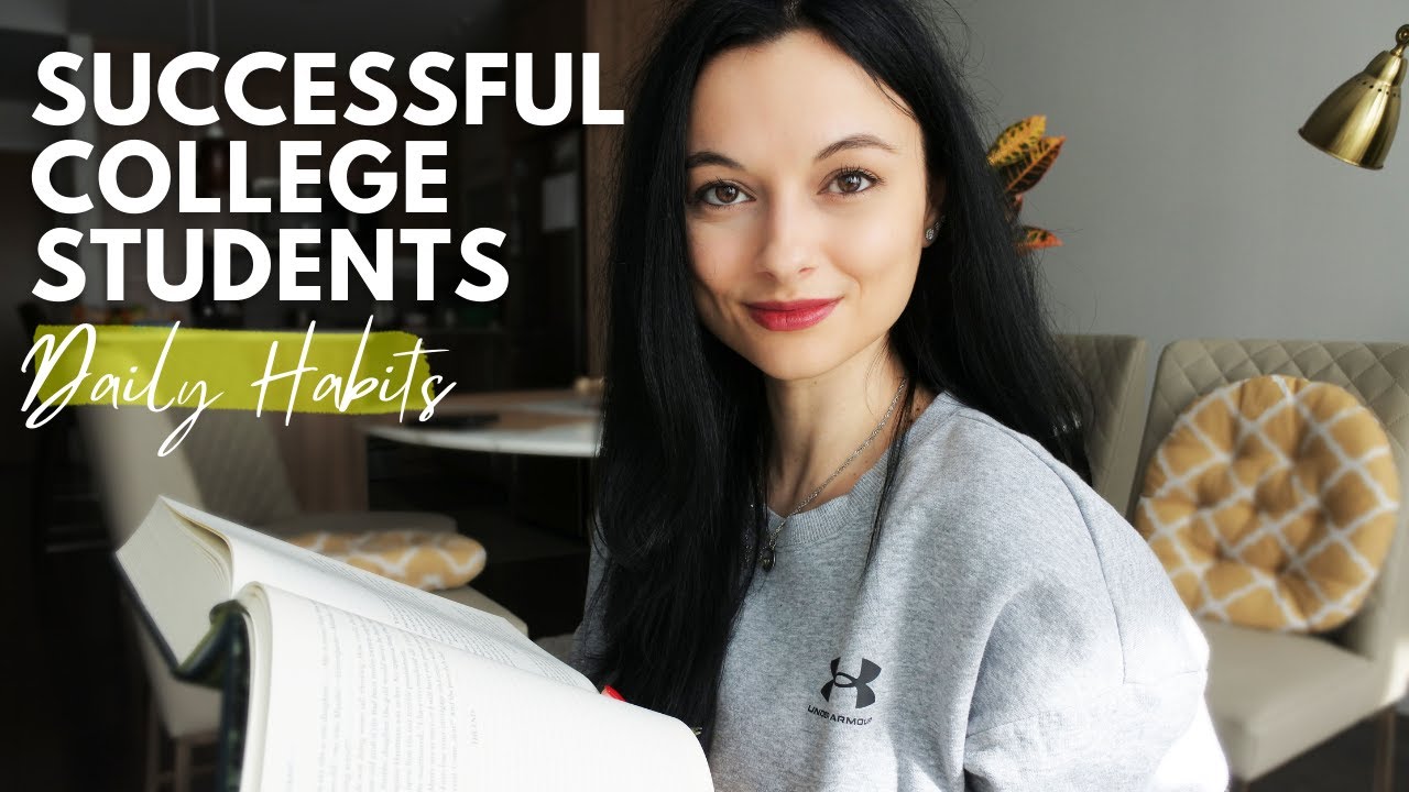 Daily Habits of Successful College Students | Not Basic Student Habits