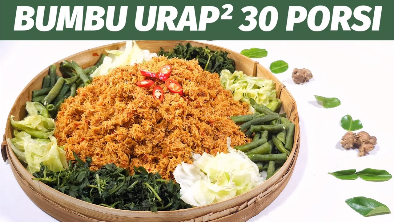 MASAK BESAR -- RESEP BUMBU URAP 30 PORSI ENAK MEDOK  \\ LEBIH SEHAT TANPA MINYAK