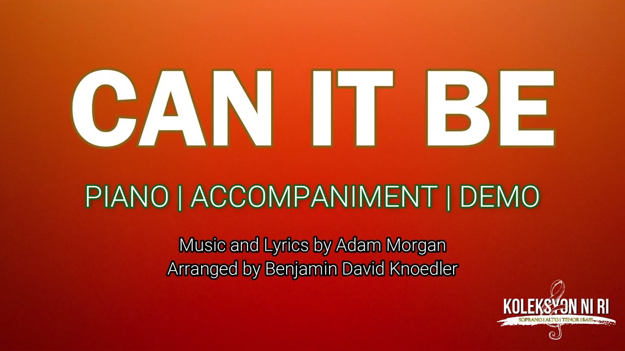 Can It Be | Piano | Accompaniment | Lyrics