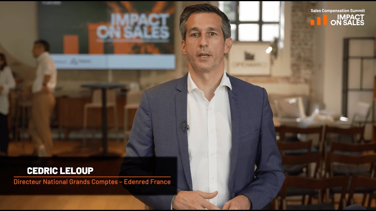 Impact on Sales w/ Cedric Leloup, Directeur National Grands Comptes, Edenred France