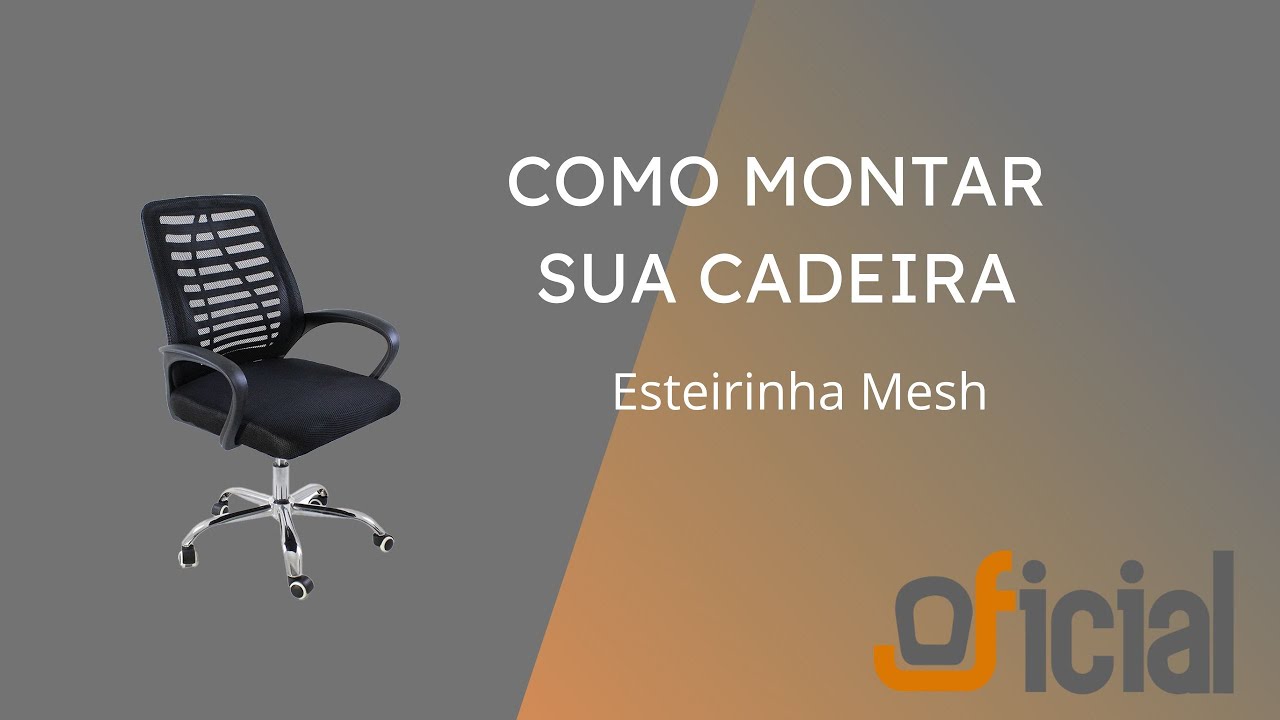 Cadeira Esteirinha Mesh - Como montar a sua.