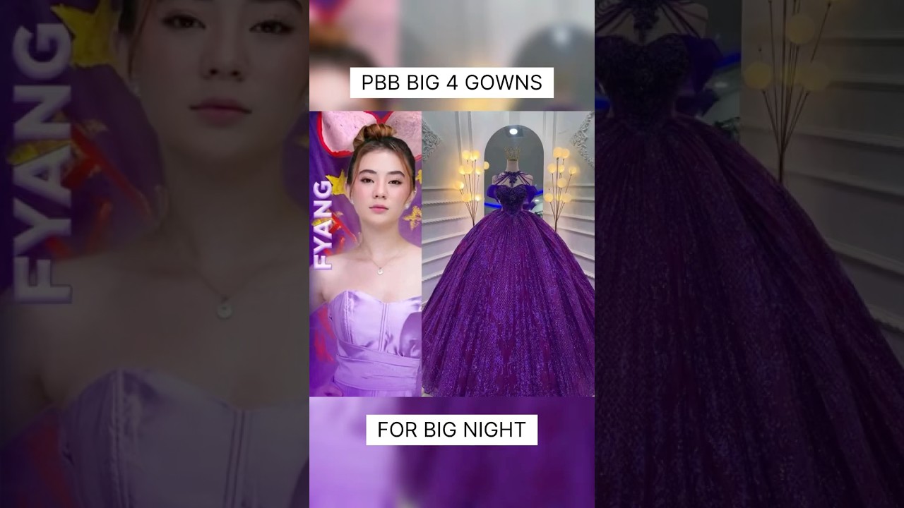 PBB BIG 4 Gown for BIG NIGHT ❤️ #pbbgen11 #pbb #pbbfyang #pbbkai #pbbrain #kolette #philippines