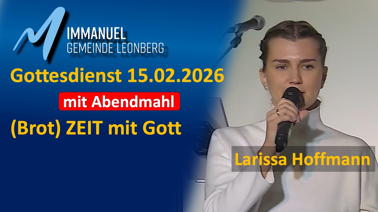 (Brot) ZEIT mit Gott - Gottesdienst 15.02.2026
