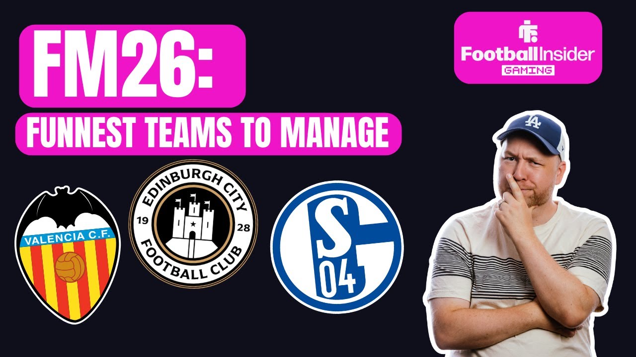 The funnest teams to manage on FM26