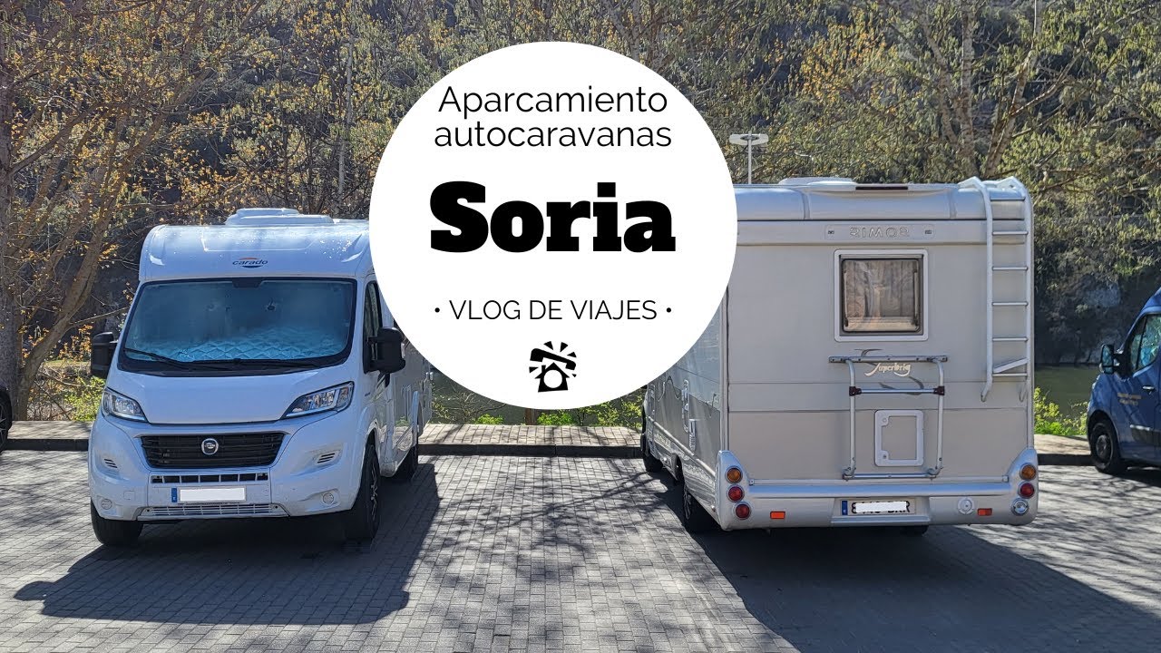APARCAMIENTO 🅿 de AUTOCARAVANAS 🚐 de SORIA