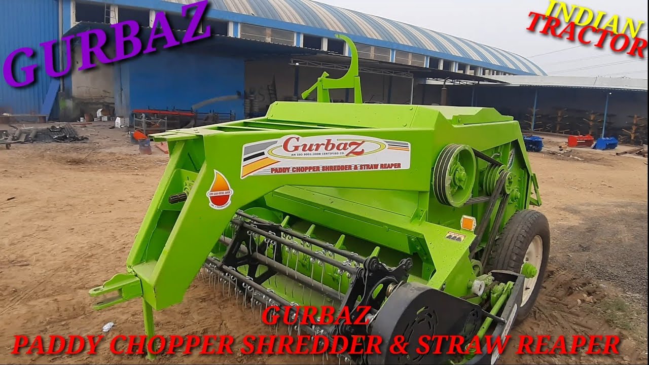 GURBAZ PADDY CHOPPER SHREDDER & STRAW REAPER