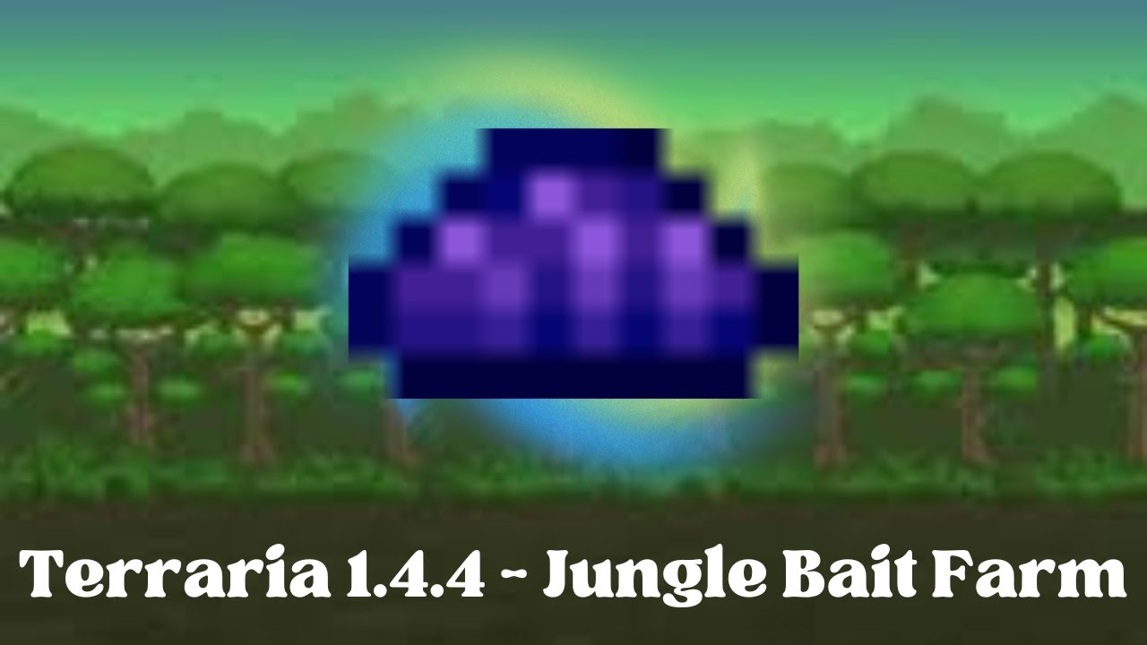 Terraria 1.4.4 -  Semi-AFK Jungle Bait Farm