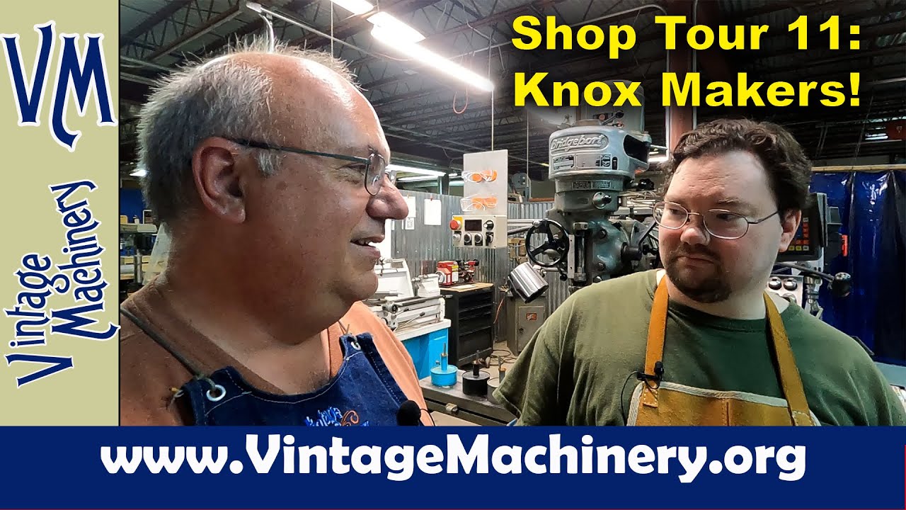Shop Tour 11:  Knox Makers - Maker Space, Knoxville, TN