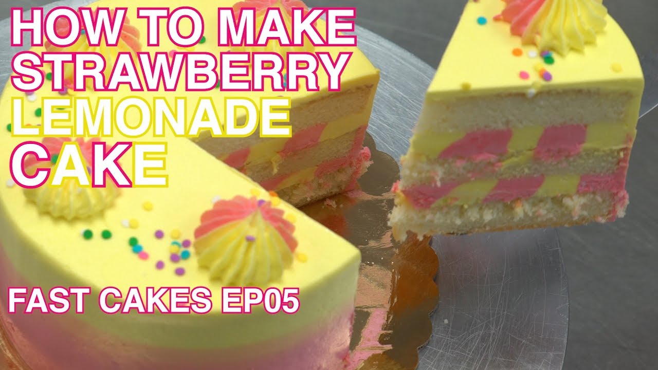 How to Make a Strawberry-Lemonade Cake | Fast Cakes Ep05