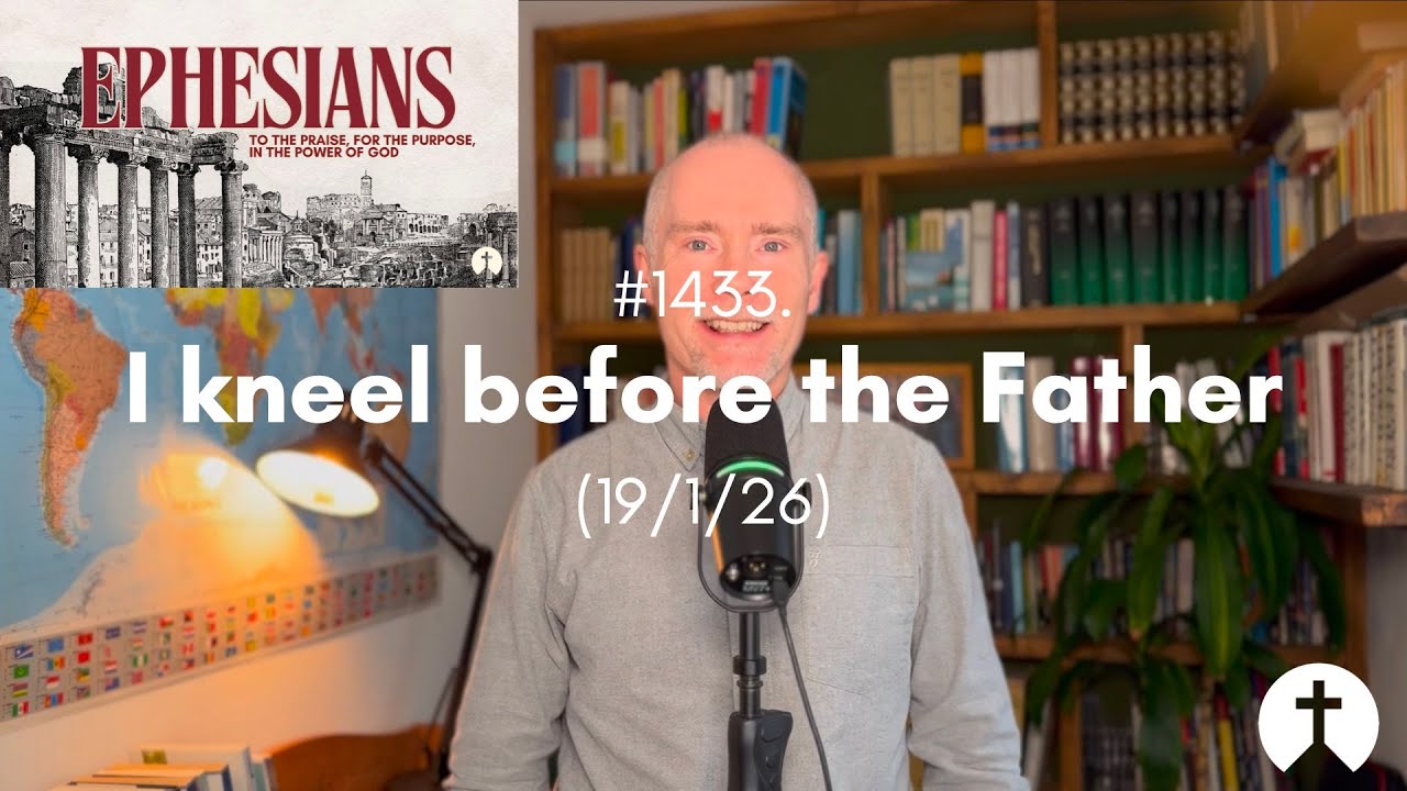 #1433. I kneel before the Father (19/1/26)