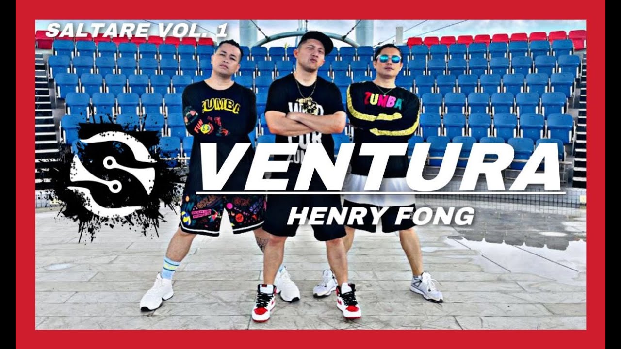 Ventura | Henry Fong | Zumba | Saltare