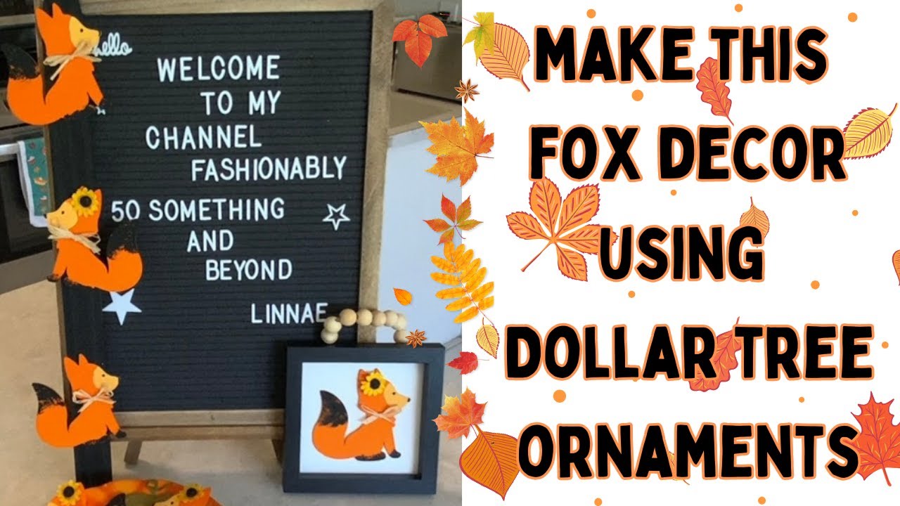 Fall DIY Make Fox Decor Using Dollar Tree Ornaments 