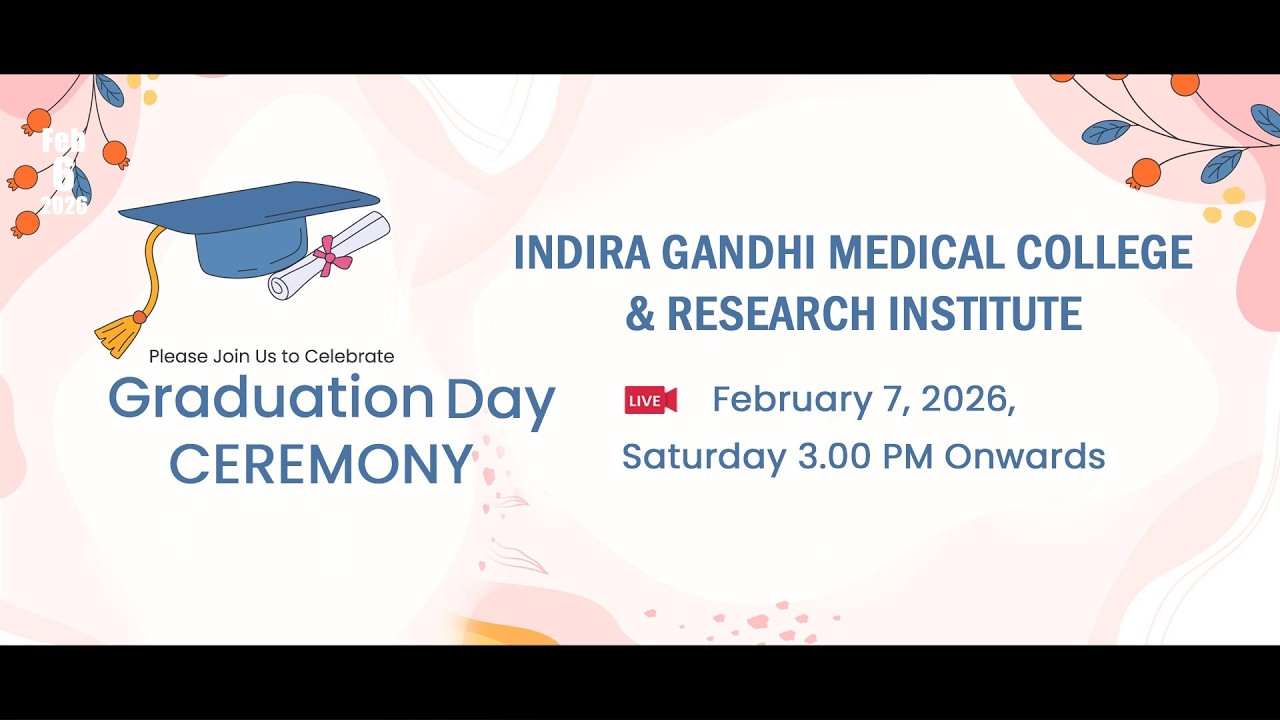 GRADUATION DAY - 2026 | INDIRA GANDHI MEDICAL COLLEGE& RESEARCH INSTITUTE | LIVE