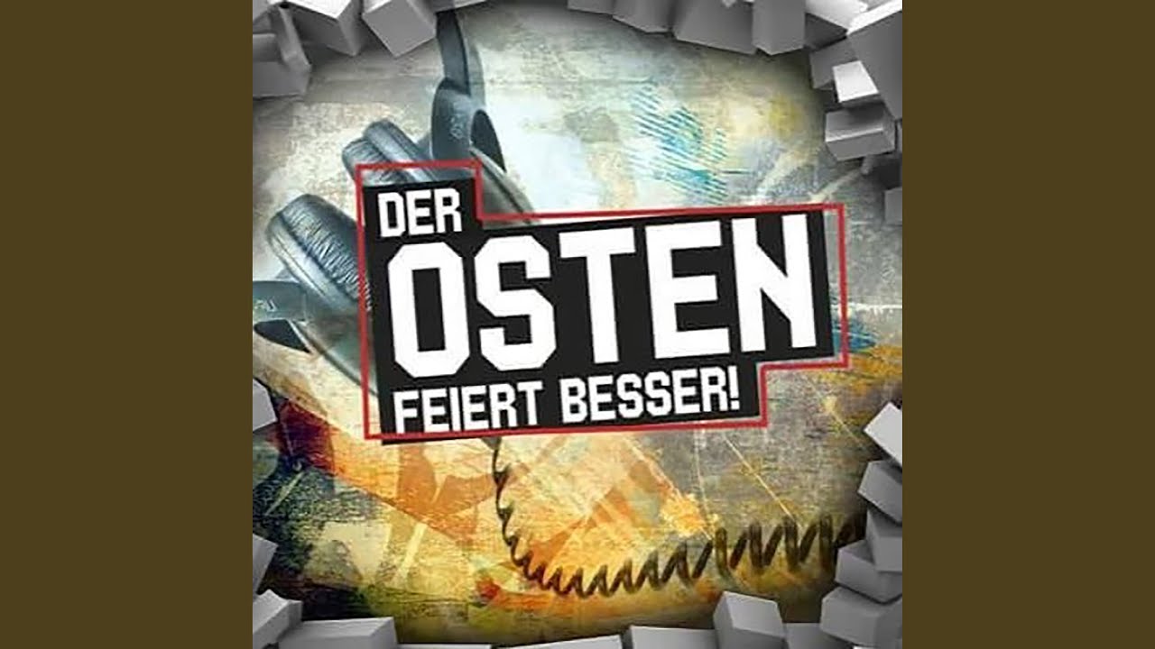 Der Osten Feiert Besser!