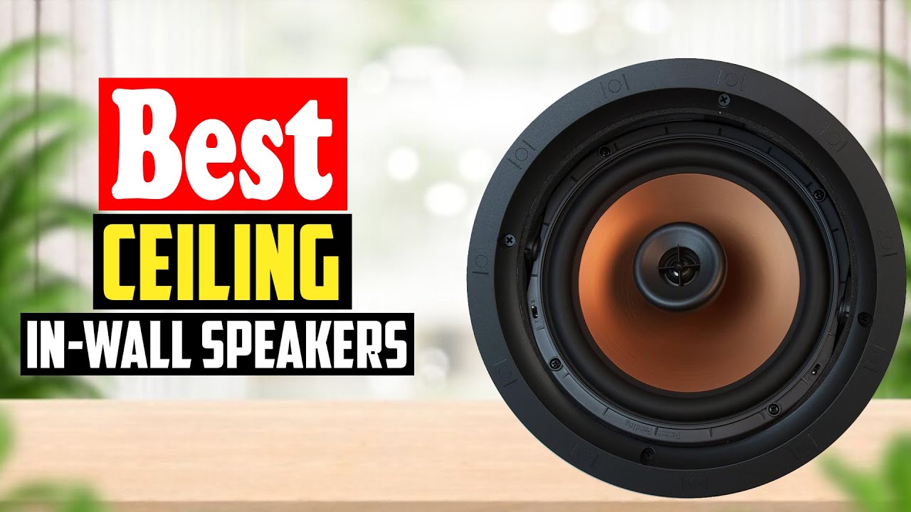 ✅Top 10 Best Ceiling  In Wall Speakers in 2026