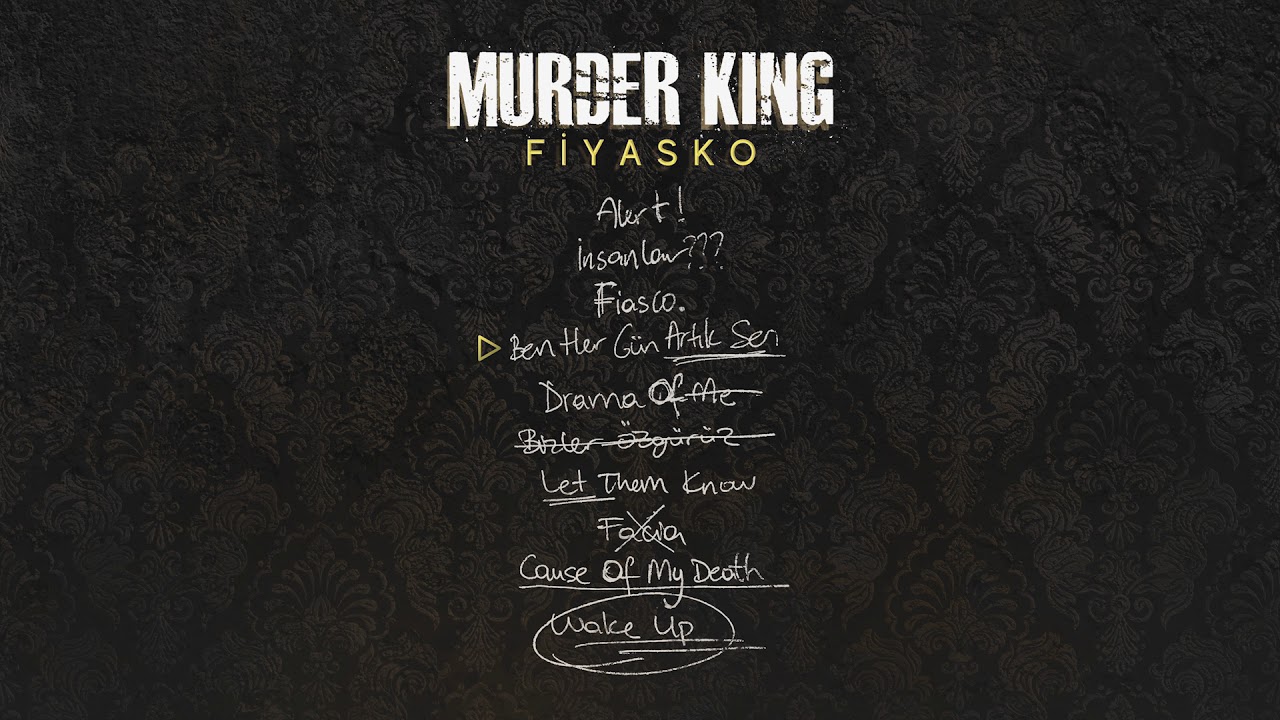 Murder King - Ben Her Gün Artık Sen (Official Audio)