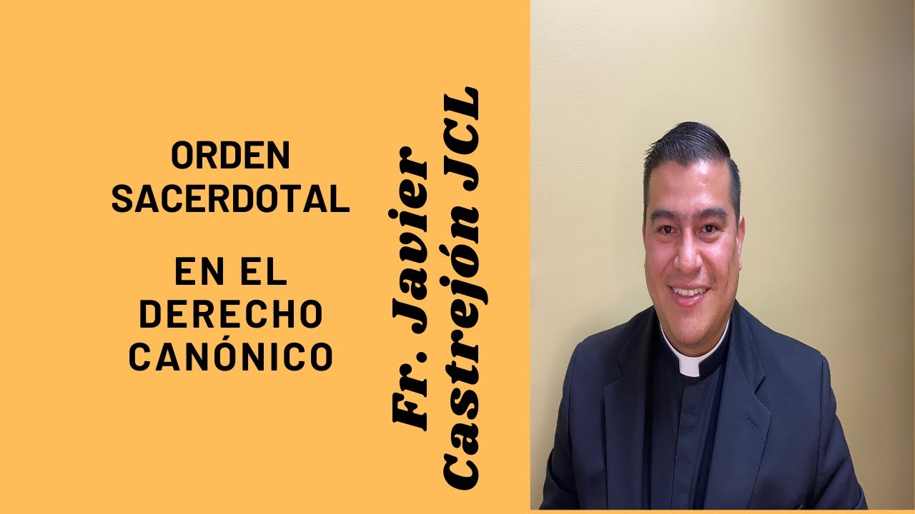 ORDEN SACERDOTAL EN EL DERECHO CANÓNICO 1