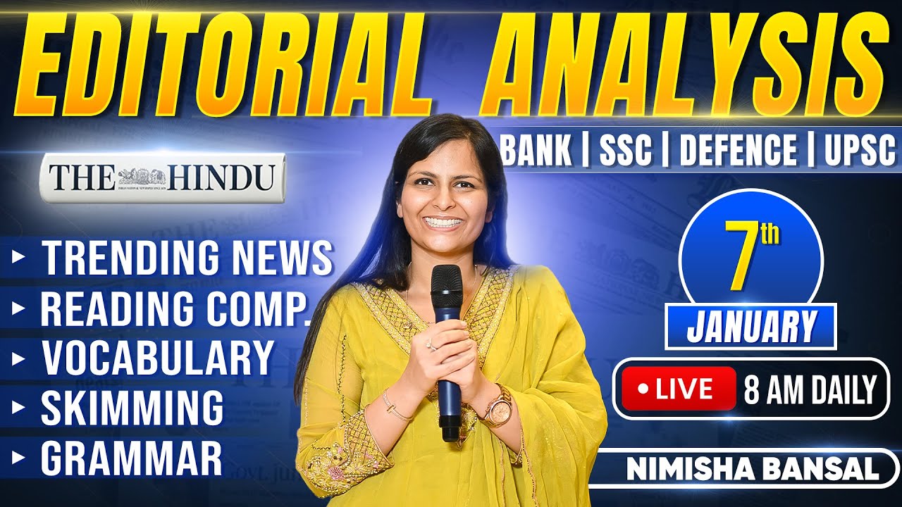 Editorial Analysis | 7th January, 2026 | Vocab, Grammar, Reading, Skimming | Nimisha Bansal