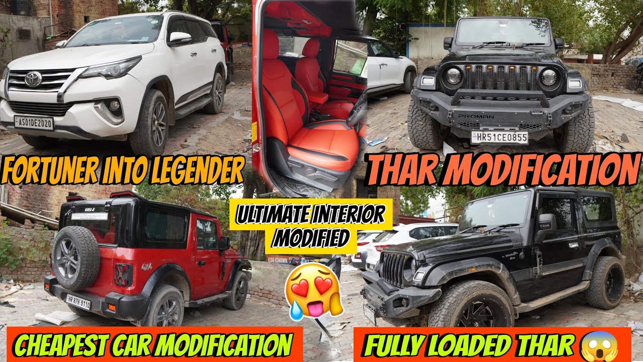 CHEAPEST CAR MODIFICATION✅FORTUNER INTO LEGENDER😍THAR MODIFICATION BASE TO TOP✅IN 2024