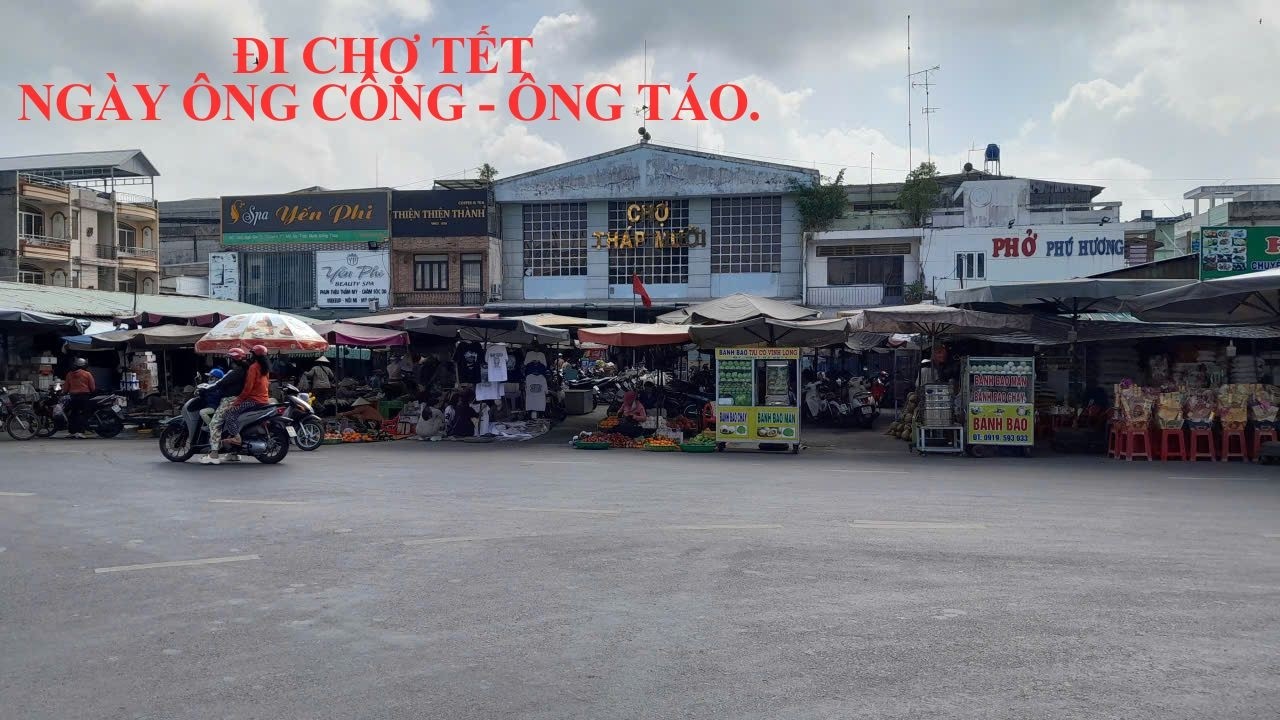 KHUNG CẢNH CHỢ QUÊ NGÀY CUỐI NĂM TẠI THÁP MƯỜI - ĐỒNG THÁP | DU LỊCH VÀ CUỘC SỐNG.