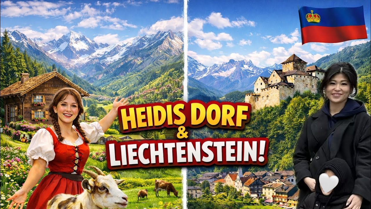 HEIDIS DORF & LIECHTENSTEIN – SCHÖNER ALS ERWARTET?! 🇱🇮👑 | VLOG