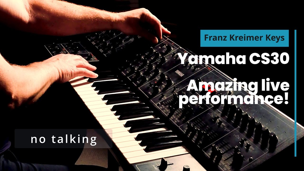 Yamaha CS30 - a complete Track live with only one monosynth!