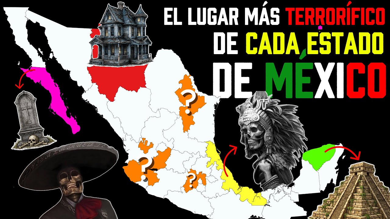 El lugar más EMBRUJADO de CADA ESTADO DE MÉXICO