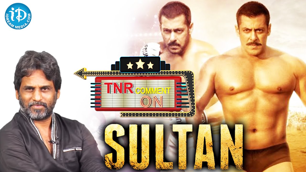 Sultan Movie Review || TNR Comment On Sultan Movie #3 || Salman Khan | Anushka Sharma