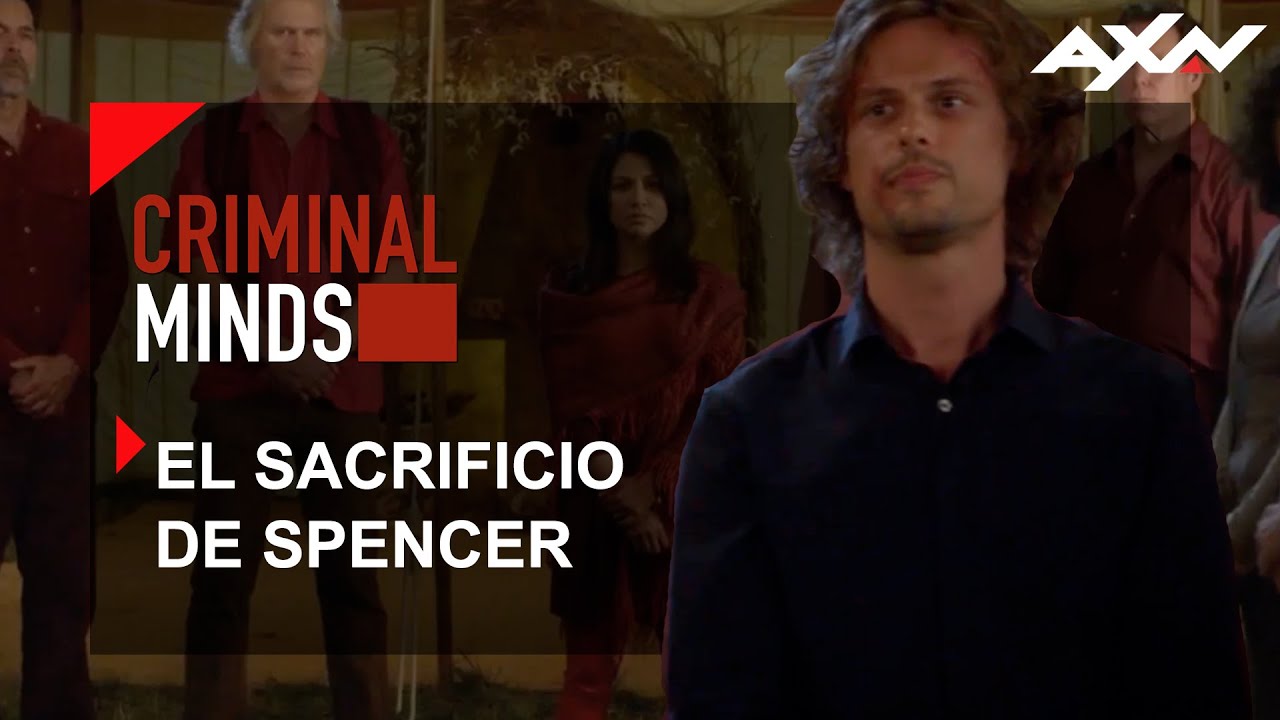 Criminal Minds: El sacrificio de Spencer | Momentos ICÓNICOS | AXN Latinoamérica