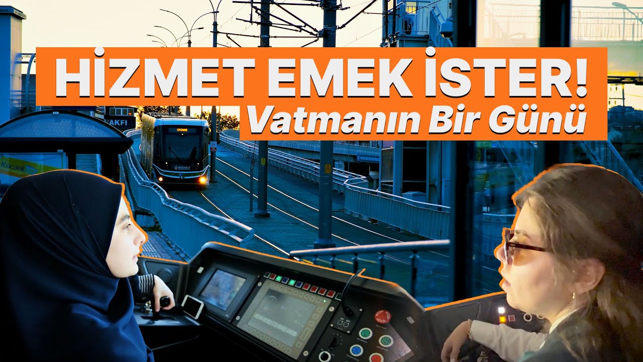 Hizmet Emek İster | Vatman'ın 1 Günü