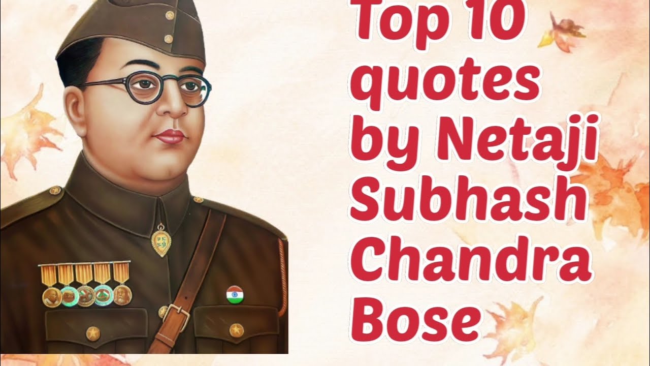 Top 10 quotes by Netaji Subhash Chandra Bose || Subhash Chandra || quotes || @bayofknowledge7088