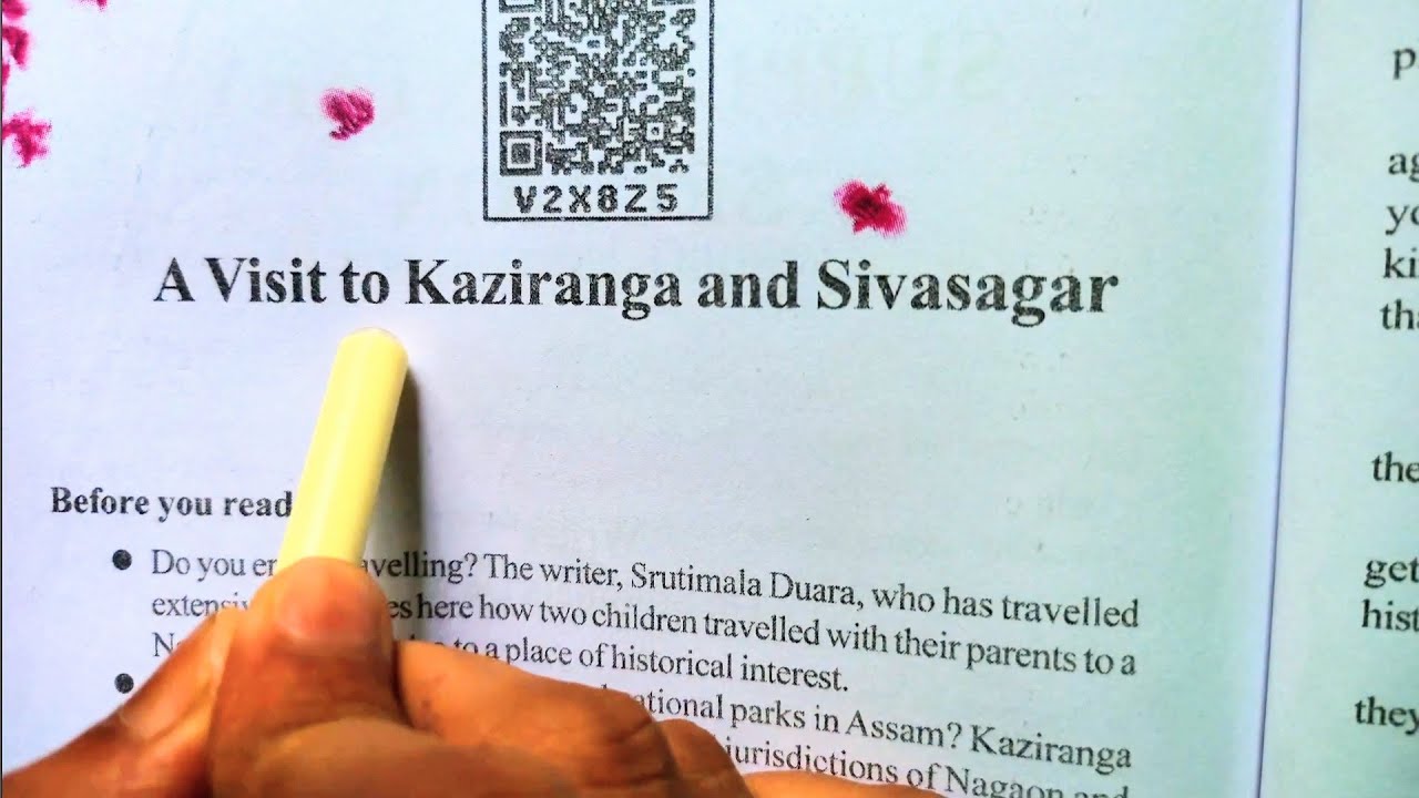 A Visit to Kaziranga and Sivasagar - Class 9 English Textbook -Beehive - Reading Practice
