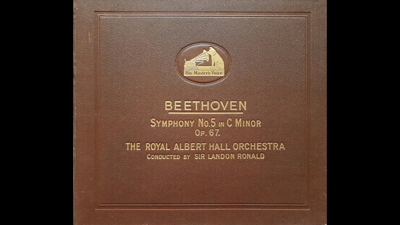 Sir Landon Ronald and Royal Albert Hall Orch - Symphony No. 5 in C minor, Op. 67 (Beethoven) (1926)