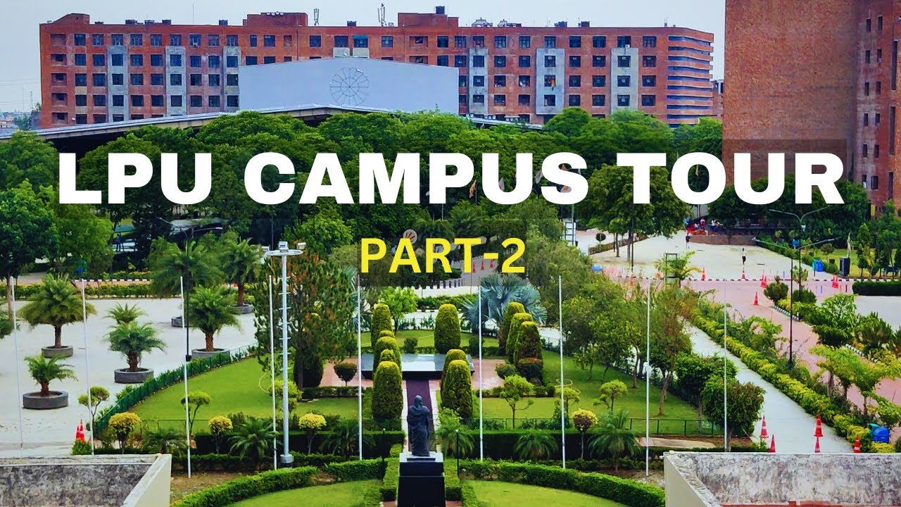 ALL YOU WANT TO KNOW ABOUT LPU | PART-2 | LOVELY PROFESSIONAL UNIVERSITY-Malayalam