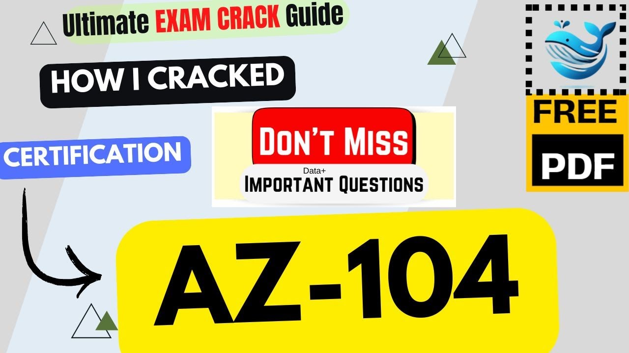 🚀 CRACKED AZ-104 Exam in Just 6 Hours! | Microsoft Azure Administrator | Complete Guide + Free PDF